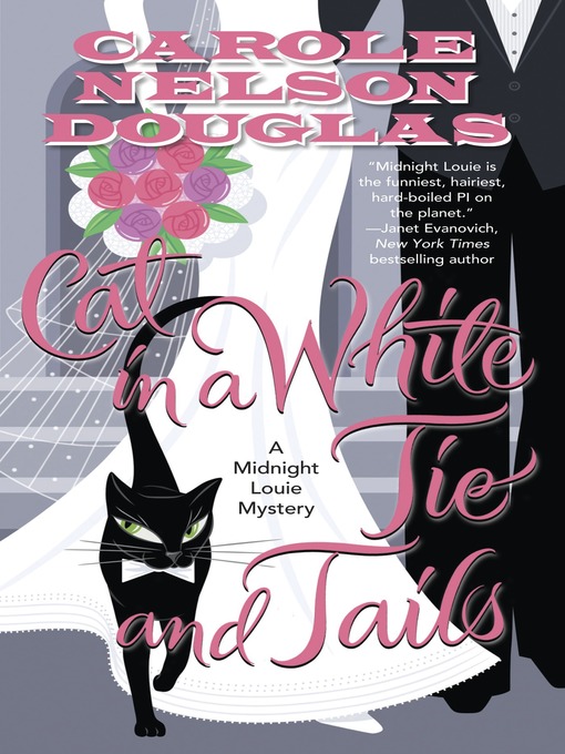 Title details for Cat in a White Tie and Tails by Carole Nelson Douglas - Wait list